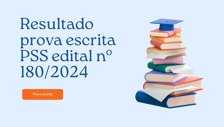 Resultado da prova escrita PSS n° 180/2024